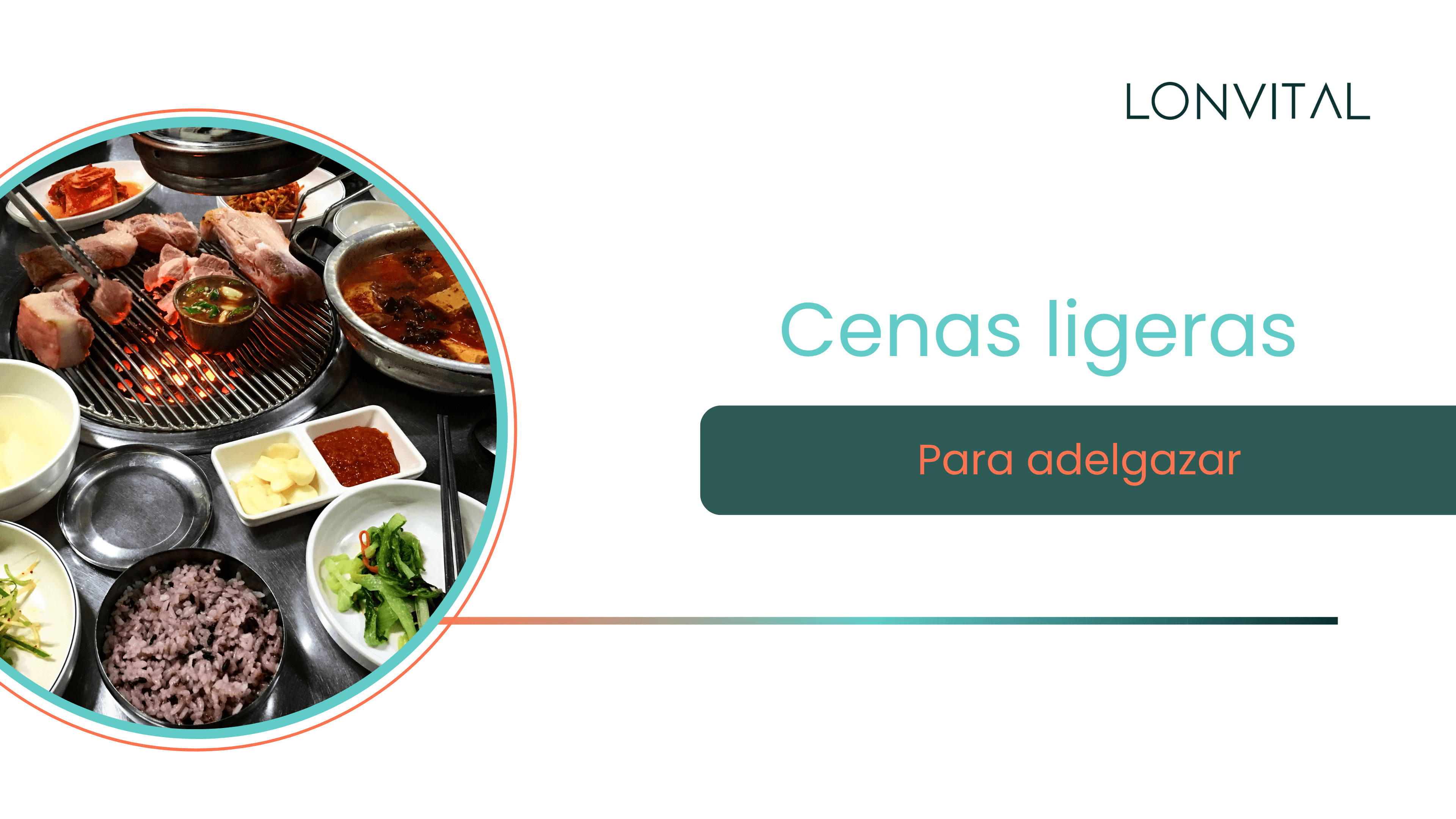 cenas ligeras para adelgazar