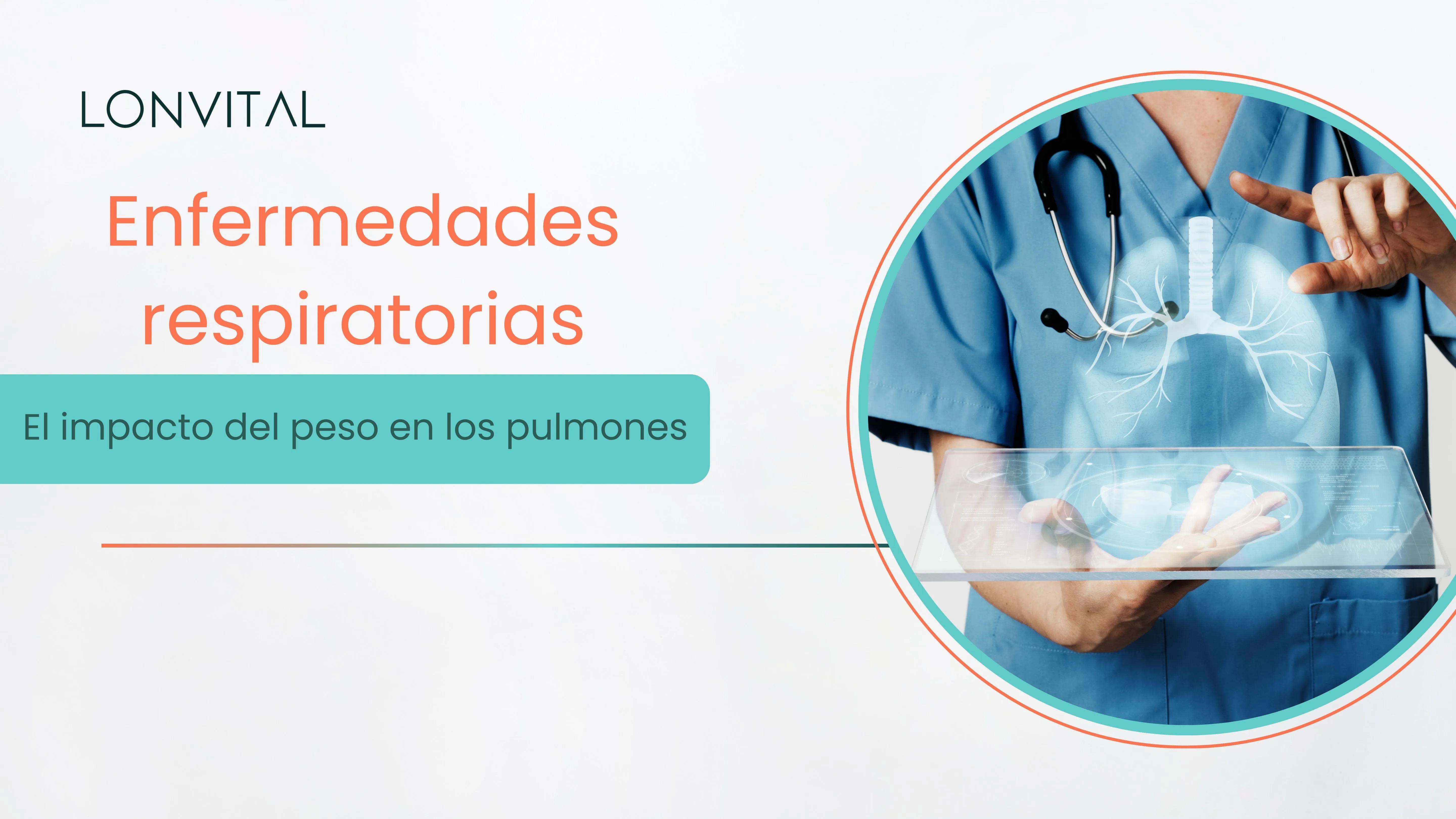 Enfermedades respiratorias y obesidad: el impacto del peso en los pulmones