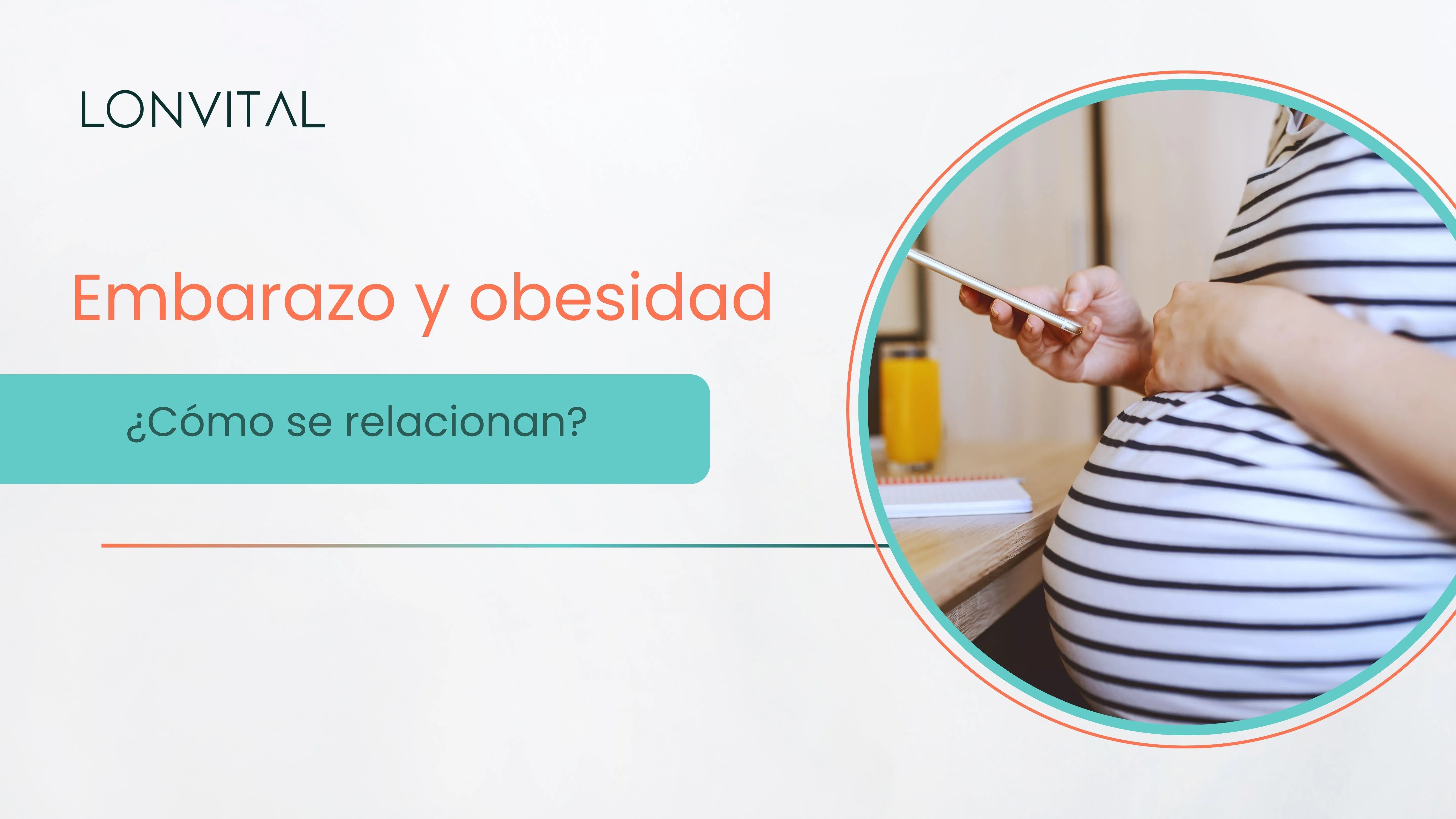 Embarazo y obesidad: ¿El sobrepeso puede afectar el embarazo?