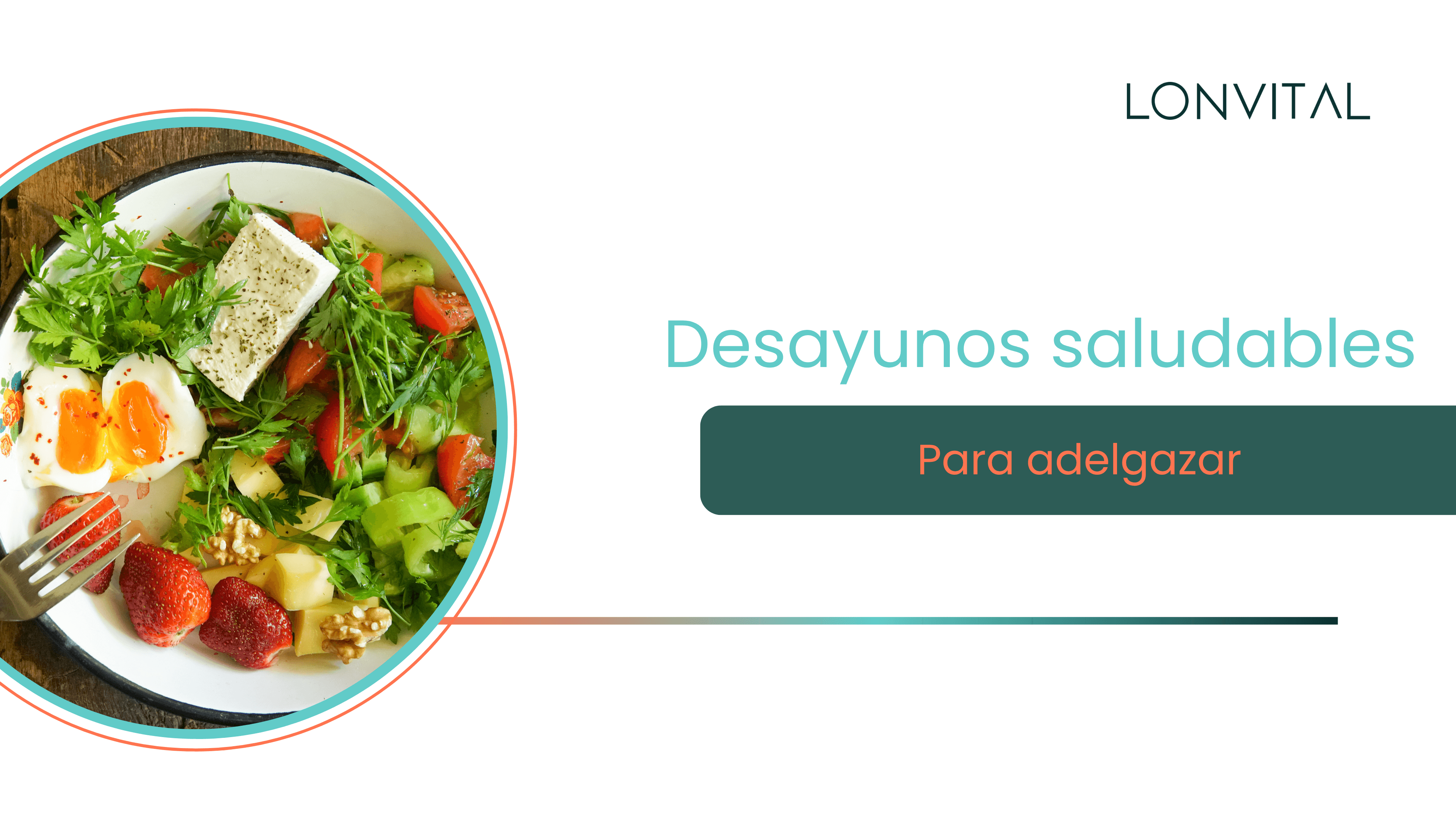 desayunos saludables para adelgazar