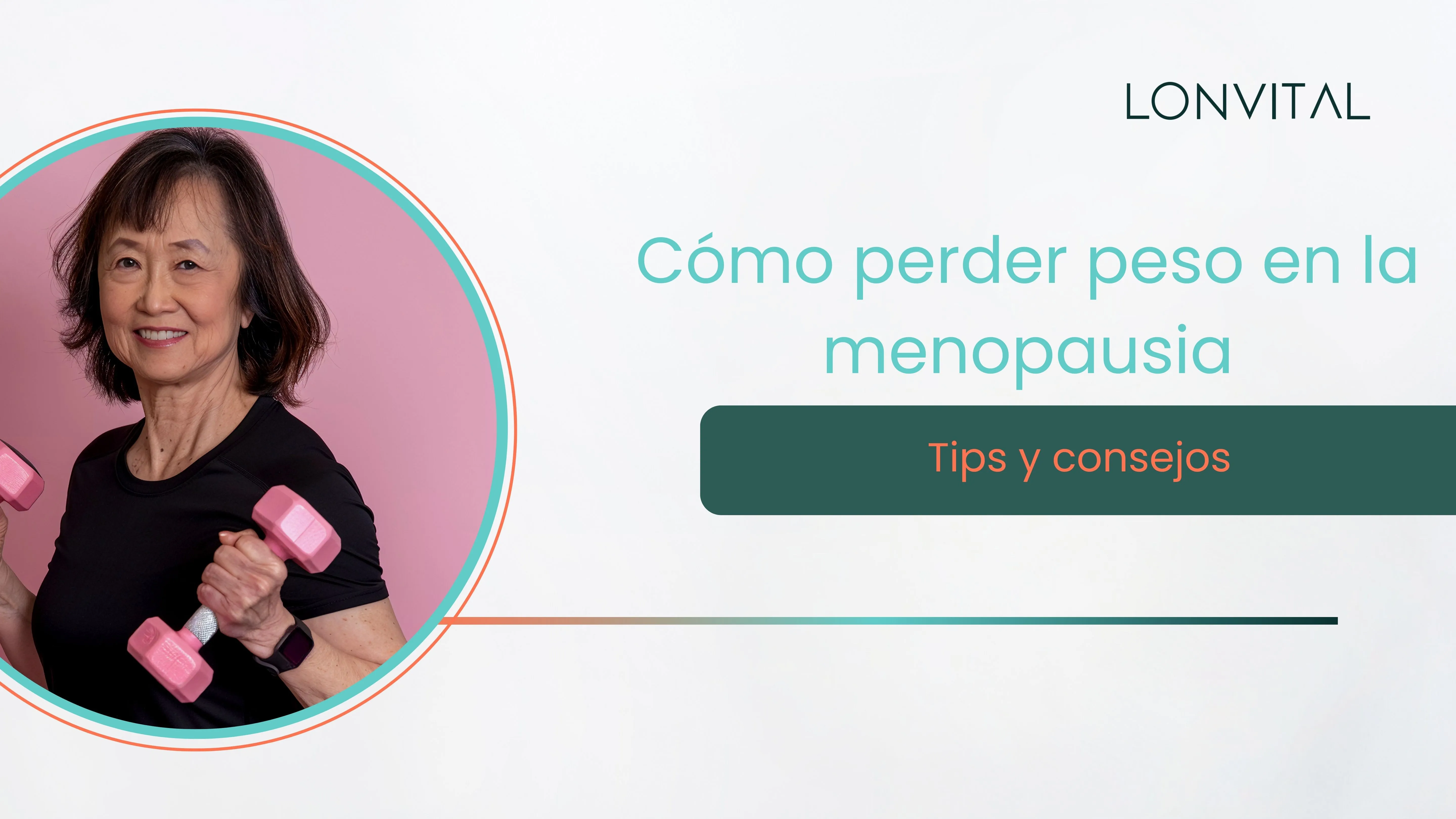Como perder peso en la menopausia Tips y consejos