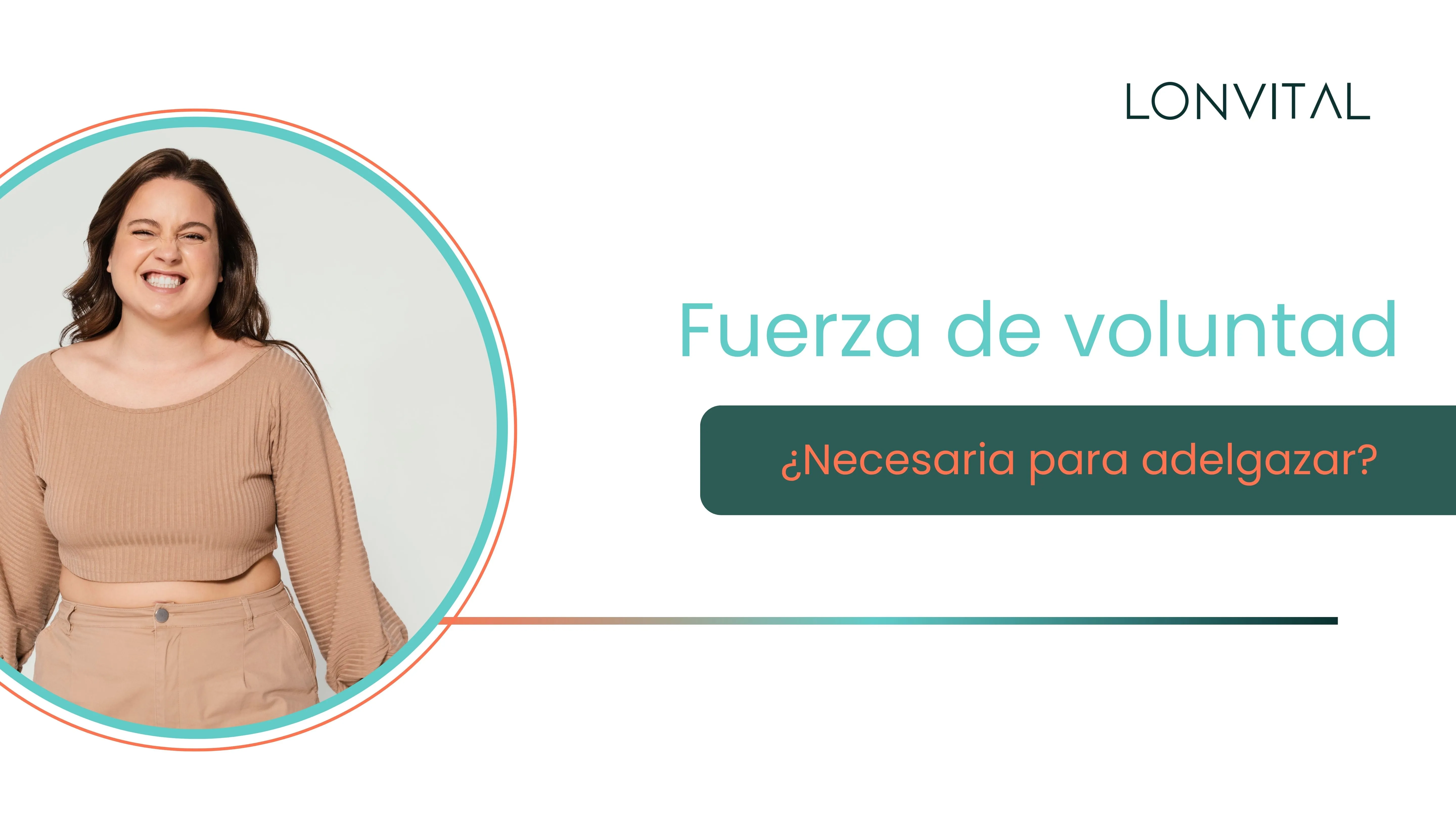 Es necesaria la fuerza de voluntad para adelgazar